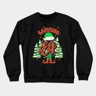 CAMPING ELF CHRISTMAS Crewneck Sweatshirt